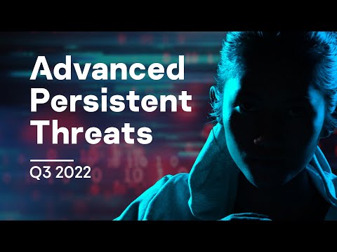 What Advanced Threat Actors Got Up to in Q3 2022