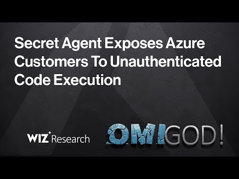 OMIGOD - Azure Virtual Machines Agent Unauthenticated RCE as root