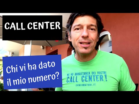 Call center: come fanno ad avere il mio numero?